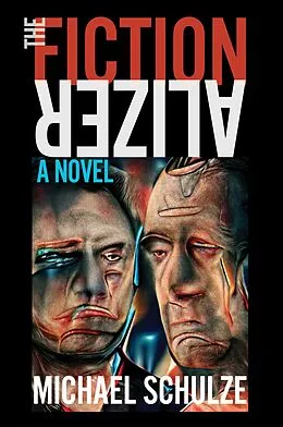 E-Book (epub) The Fictionalizer von Michael Schulze