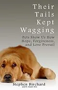 E-Book (epub) Their Tails Kept Wagging von Stephen Birchard, Fe Anam Avis