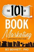 E-Book (epub) The 101 of Book Marketing von Bo Bennett