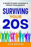E-Book (epub) Surviving Your 20s von Alex Brooks
