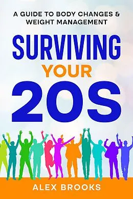 E-Book (epub) Surviving Your 20s von Alex Brooks