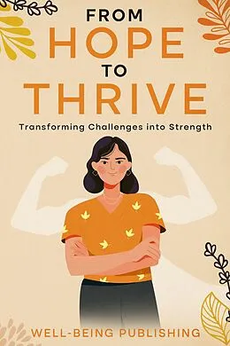 E-Book (epub) From Hope to Thrive von Well-Being Publishing
