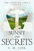 E-Book (epub) Sunset and Secrets von E. M. Link