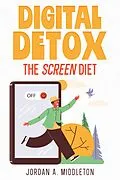 E-Book (epub) Digital Detox von Jordan A. Middleton