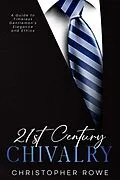 E-Book (epub) 21st Century Chivalry von Christopher Rowe
