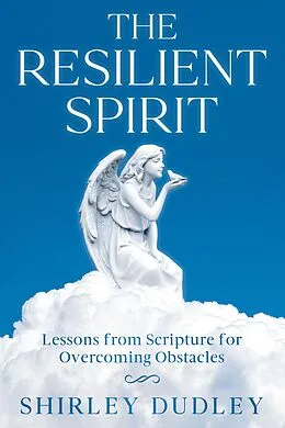 E-Book (epub) The Resilient Spirit von Shirley Dudley