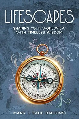 E-Book (epub) Lifescapes von Mark J. Eade BA(Hons)