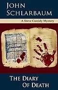 E-Book (epub) The Diary Of Death von John Schlarbaum