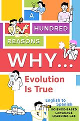 eBook (epub) A Hundred Reasons Why Evolution Is True de Science-Based Language Learning Lab