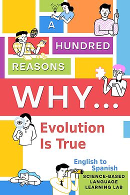 eBook (epub) A Hundred Reasons Why Evolution Is True de Science-Based Language Learning Lab