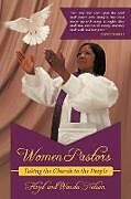 Kartonierter Einband Women Pastors von Floyd And Wanda Nelson