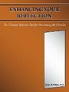 Kartonierter Einband Enhancing Your Reflection von Eboni K. Wilson