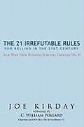 Couverture cartonnée The 21 Irrefutable Rules for Selling in the 21st Century de Joe Kirday