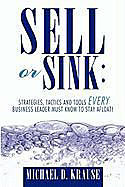 Livre Relié Sell or Sink de Michael D. Krause