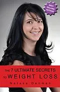 E-Book (epub) The 7 Ultimate Secrets to Weight Loss von Natasa Denman