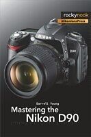 E-Book (pdf) Mastering the Nikon D90 von Darrell Young