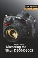 E-Book (pdf) Mastering the Nikon D300/D300S von Darrell Young
