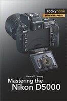 E-Book (pdf) Mastering the Nikon D5000 von Darrell Young