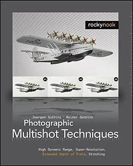 E-Book (epub) Photographic Multishot Techniques von Juergen Gulbins, Rainer Gulbins