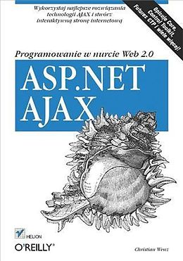 eBook (pdf) ASP.NET AJAX. Programowanie w nurcie Web 2.0 de Christian Wenz