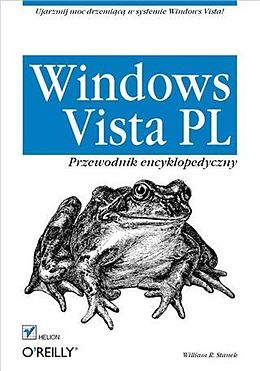 eBook (pdf) Windows Vista PL. Przewodnik encyklopedyczny de William R. Stanek