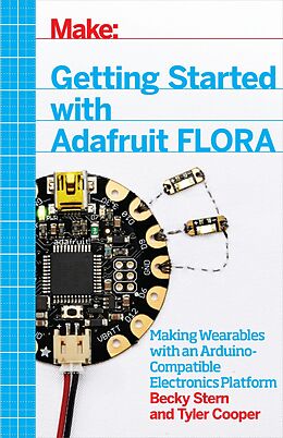 E-Book (epub) Getting Started with Adafruit FLORA von Becky Stern