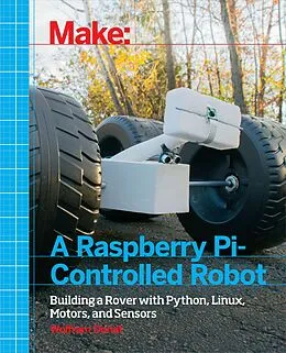 E-Book (epub) Make a Raspberry Pi-Controlled Robot von Wolfram Donat