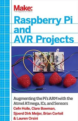 E-Book (epub) Raspberry Pi and AVR Projects von Cefn Hoile