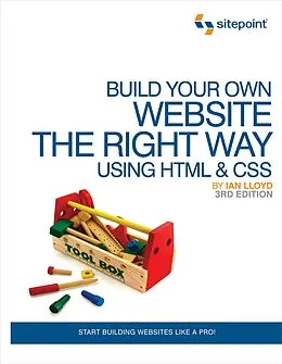 E-Book (epub) Build Your Own Website The Right Way Using HTML & CSS von Ian Lloyd