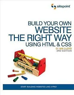 E-Book (pdf) Build Your Own Website The Right Way Using HTML & CSS von Ian Lloyd