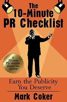 E-Book (epub) 10-Minute PR Checklist: Earn the Publicity You Deserve von Mark Coker