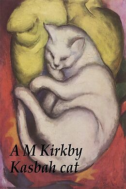 E-Book (epub) Kasbah Cat von Am Kirkby