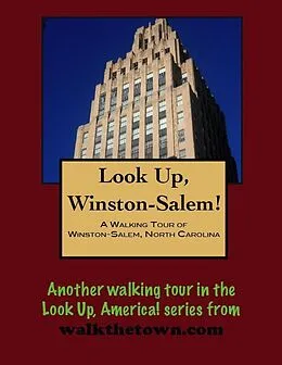 E-Book (epub) Walking Tour of Winston-Salem, North Carolina von Doug Gelbert