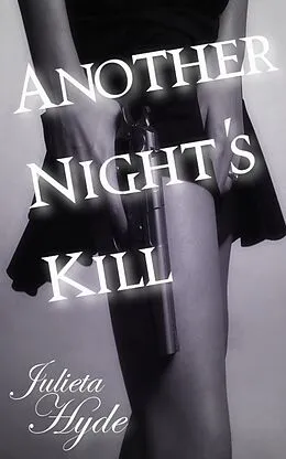 E-Book (epub) Another Night's Kill von Julieta Hyde