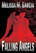 E-Book (epub) Falling Angels (Luc Actar, #1) von Melissa M. Garcia