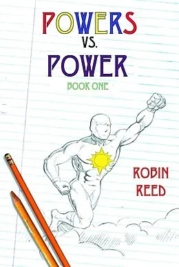 E-Book (epub) Powers vs. Power Book One von Robin Reed