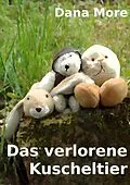 E-Book (epub) Das verlorene Kuscheltier von Dana More