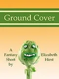 E-Book (epub) Ground Cover von Elizabeth Hirst