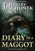 E-Book (epub) Diary of a Maggot von Robert Jeschonek