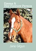 E-Book (epub) Emma & Her Forever Person von Jane Gilgun