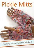 E-Book (epub) Pickle Mitts Wrist Warmer Knitting Pattern von Jenn Wisbeck