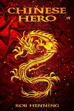 E-Book (epub) Ultimate Fantasy: Chinese Hero von Robert Henning
