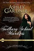 E-Book (epub) Sudbury School Murders (Captain Lacey Regency Mysteries #4) von Ashley Gardner