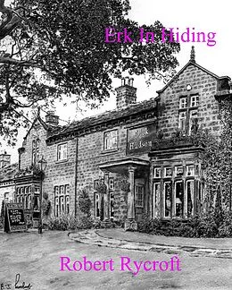 E-Book (epub) Erk In Hiding von Robert Rycroft