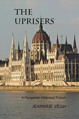 E-Book (epub) The Uprisers von Jeannine Vegh