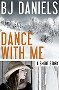 E-Book (epub) Dance With Me von B. J. Daniels