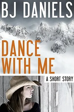 E-Book (epub) Dance With Me von B. J. Daniels