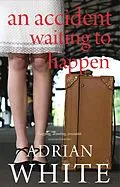 E-Book (epub) An Accident Waiting to Happen von Adrian White