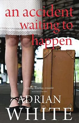E-Book (epub) An Accident Waiting to Happen von Adrian White