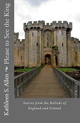 ePUB Please to See the King von Kathleen S. Allen